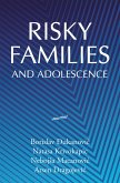 Risky Families and Adolescence (eBook, ePUB)