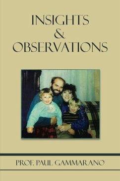 Insights & Observations (eBook, ePUB) - Gammarano, Paul