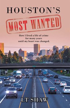 Houston's Most Wanted (eBook, ePUB) - Shaw, L T
