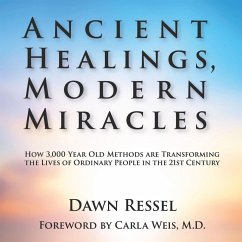 Ancient Healings, Modern Miracles (eBook, ePUB)