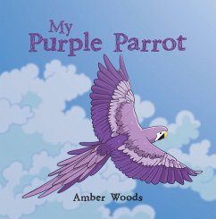 My Purple Parrot (eBook, ePUB)