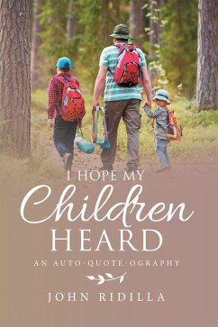 I Hope My Children Heard (eBook, ePUB) - Ridilla, John