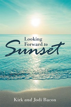 Cover Looking Forward to Sunset (eBook, ePUB)