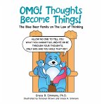 Omg! Thoughts Become Things! (eBook, ePUB)