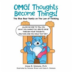 Omg! Thoughts Become Things! (eBook, ePUB) - Simmons Ph. D., Grace B.