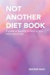 Not Another Diet Book (eBook, ePUB) - Bild 1