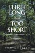 Three Long and Too Short (eBook, ePUB) - Bild 1