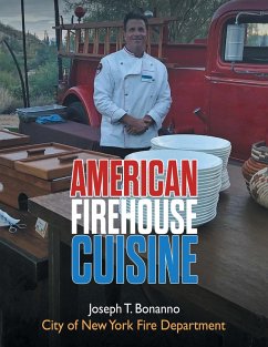 American Firehouse Cuisine (eBook, ePUB) - Bonanno, Joseph T.