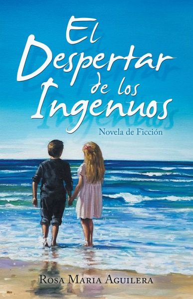El Despertar De Los Ingenuos (eBook, ePUB) El Despertar De Los Ingenuos (eBook, ePUB)