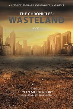 The Chronicles: Wasteland (eBook, ePUB) - Oxenbury, Tyee 'Lar