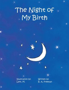 The Night of My Birth (eBook, ePUB) - Freeman, B. A.