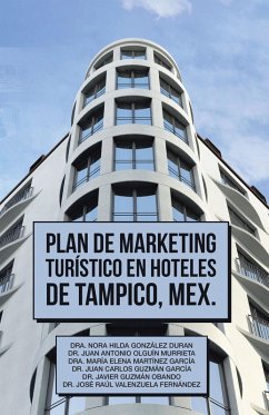 Cover Plan De Marketing Turístico En Hoteles De Tampico, Mex. (eBook, ePUB)