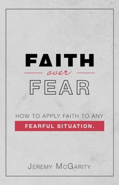 Faith over Fear (eBook, ePUB) - McGarity, Jeremy