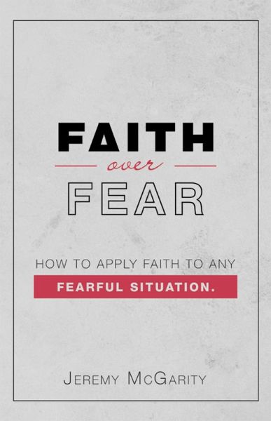 Faith over Fear (eBook, ePUB) Faith over Fear (eBook, ePUB)