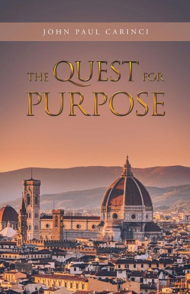 The Quest for Purpose (eBook, ePUB) The Quest for Purpose (eBook, ePUB)