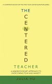 The Centered Teacher (eBook, ePUB)