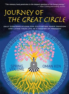 Journey of the Great Circle - Spring Volume (eBook, ePUB) - Ken, Oman
