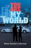 You Are My World (eBook, ePUB) You Are My World (eBook, ePUB)