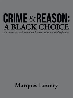 Crime & Reason: a Black Choice (eBook, ePUB)
