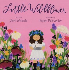 Little Wildflower (eBook, ePUB) - Massie, Jena