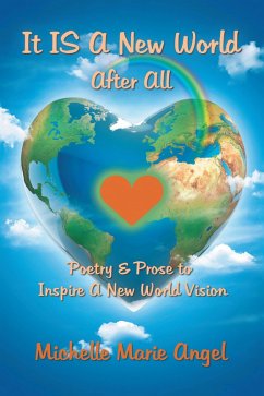 It Is a New World After All (eBook, ePUB) - Angel, Michelle Marie