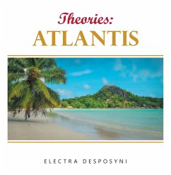Theories: Atlantis (eBook, ePUB) Theories: Atlantis (eBook, ePUB)