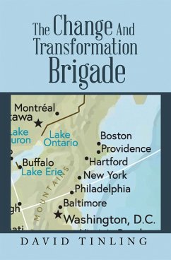 The Change and Transformation Brigade (eBook, ePUB) - Tinling, David