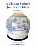 A Chinese Seeker's Journey To Islam (eBook, ePUB)