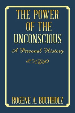 The Power of the Unconscious (eBook, ePUB)