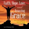 Faith, Hope, Love, and Amazing Grace... - Bild 1