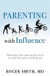 Parenting with Influence (eBook, ePUB) - Bild 1