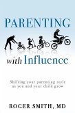 Parenting with Influence (eBook, ePUB)