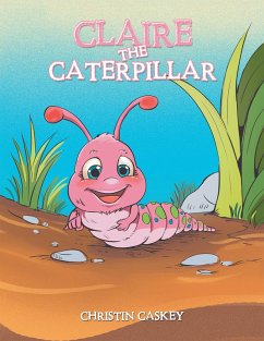 Cover Claire the Caterpillar (eBook, ePUB)