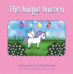 The Unique Unicorn (eBook, ePUB) - Cottemond, Adryanna