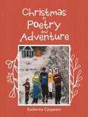 Christmas in Poetry and Adventure (eBook, ePUB)