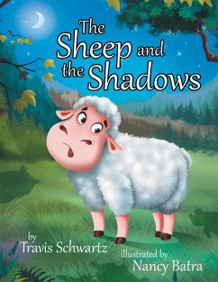 The Sheep and the Shadows (eBook, ePUB) - Schwartz, Travis