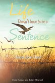 Life Doesn't Have to Be a Sentence (eBook, ePUB)