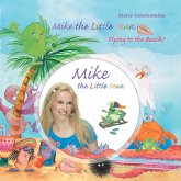Mike the Little Bean (eBook, ePUB) Mike the Little Bean (eBook, ePUB)