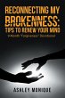 Reconnecting My Brokenness:Tips to... - Bild 1