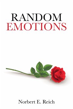 Random Emotions (eBook, ePUB) - Reich, Norbert E.