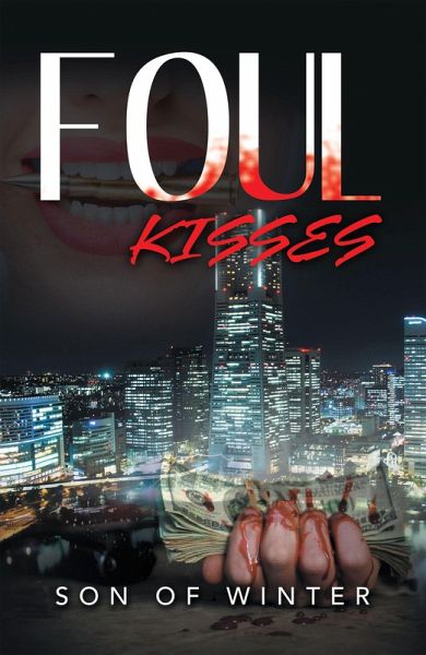 Foul Kisses (eBook, ePUB) Foul Kisses (eBook, ePUB)