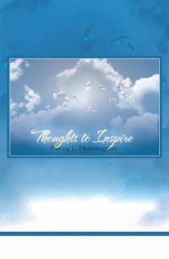 Thoughts to Inspire (eBook, ePUB) - Harrington, Perry L.