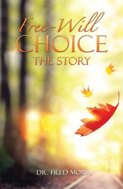 Free-Will Choice (eBook, ePUB) - Mora, Fred