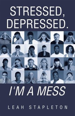 Cover Stressed, Depressed. I'm a Mess (eBook, ePUB)