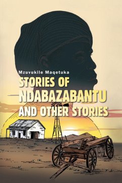 Cover Stories of Ndabazabantu and Other Stories (eBook, ePUB)