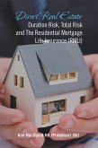 Direct Real Estate Duration Risk, Total Risk and the Residential Mortgage Life Insurance (Rmli) (eBook, ePUB)