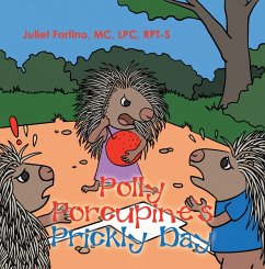 Polly Porcupine's Prickly Day (eBook, ePUB)