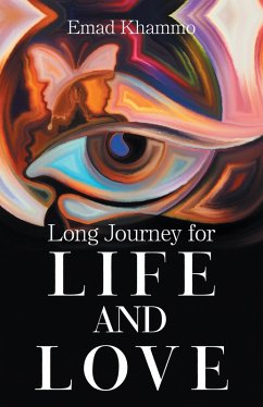 Long Journey for Life and Love (eBook, ePUB)