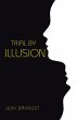 Trial by Illusion (eBook, ePUB) - Bild 1