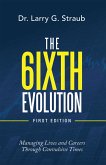 The 6Ixth Evolution (eBook, ePUB)